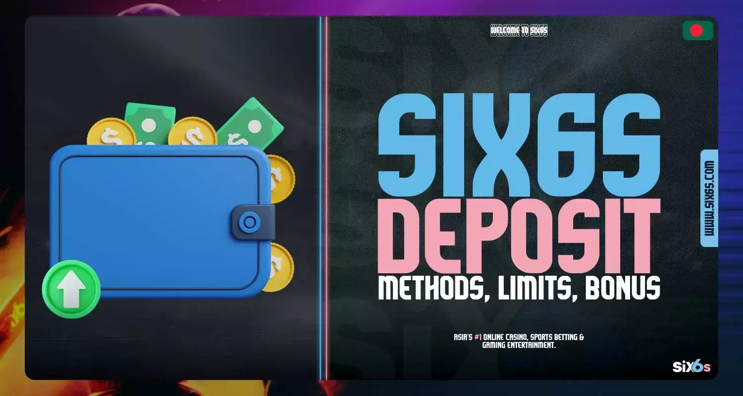 Step-by-Step Guide to Deposit and Withdrawal Six6s